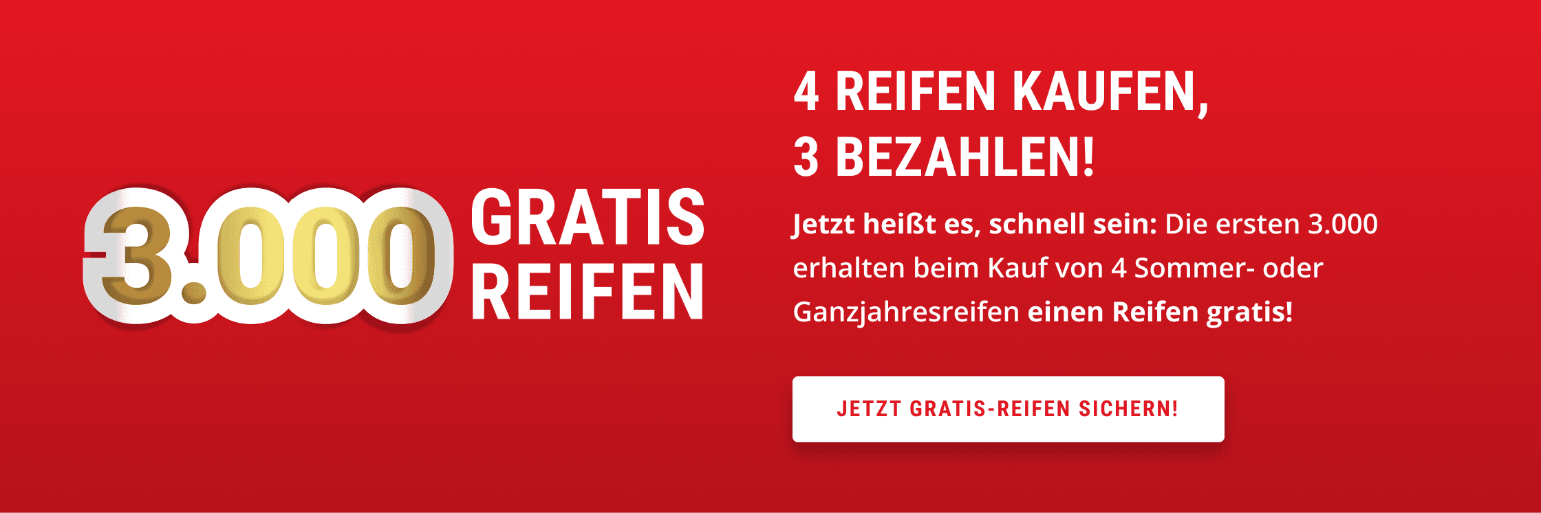 3.000 Gratis-Reifen
