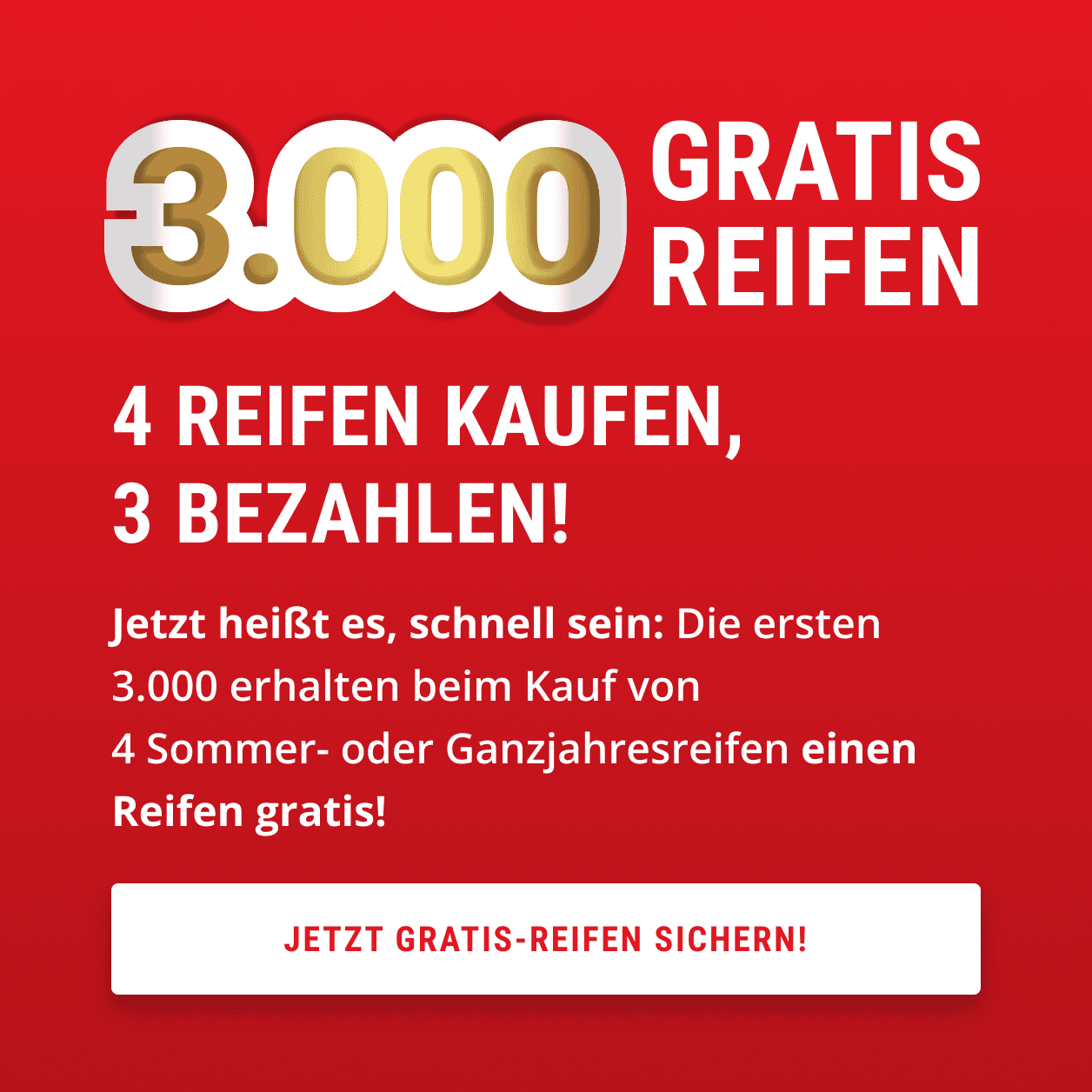 3.000 Gratis-Reifen