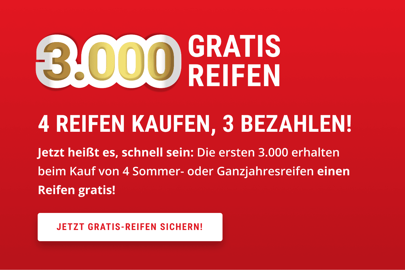 3.000 Gratis-Reifen