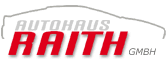 Firma Autohaus Raith GmbH Firma Autohaus Raith GmbH